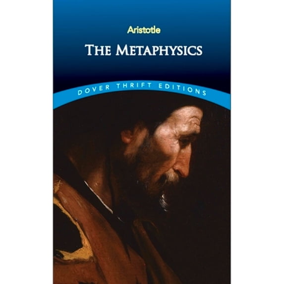 Pre-Owned The Metaphysics (Dover Thrift Editions: Philosophy), 9780486817491, 0486817490, Paperback, Reprint edition