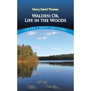 Dover Thrift Editions: Philosophy: Walden; Or, Life in the Woods (Paperback)