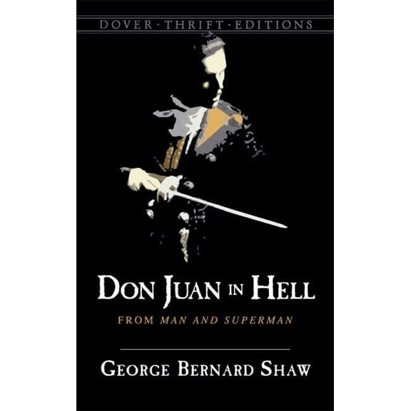 Pre-Owned Don Juan in Hell: From Man and Superman (Paperback) 0486448452 9780486448459