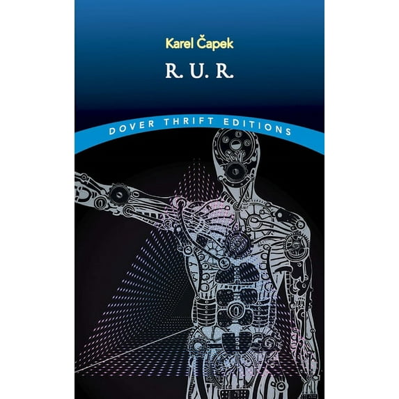 Dover Thrift Editions: Plays: R.U.R. (Paperback)