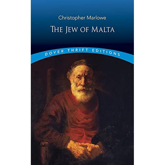 Pre-Owned The Jew of Malta (Paperback) 0486431843 9780486431840