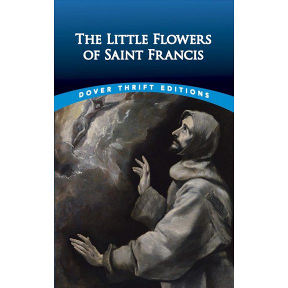 Pre-Owned The Little Flowers of Saint Francis (Paperback) 048643186X 9780486431864