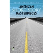 Dover Thrift Editions Short Stories American Short Story Masterpieces Paperback