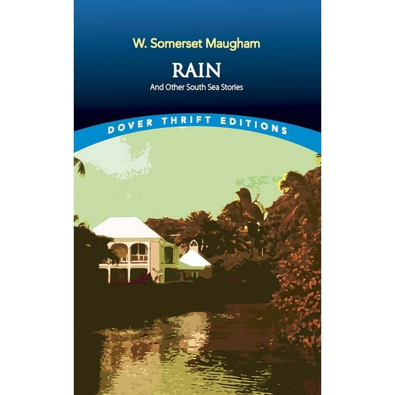 Dover Thrift Editions: Short Stories Rain and Other South Sea Stories, (Paperback)