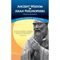 thumbnail image 1 of Dover Thrift Editions: Speeches/Quotatio Ancient Wisdom of Asian Philosophers: A Book of Quotations, (Paperback), 1 of 1