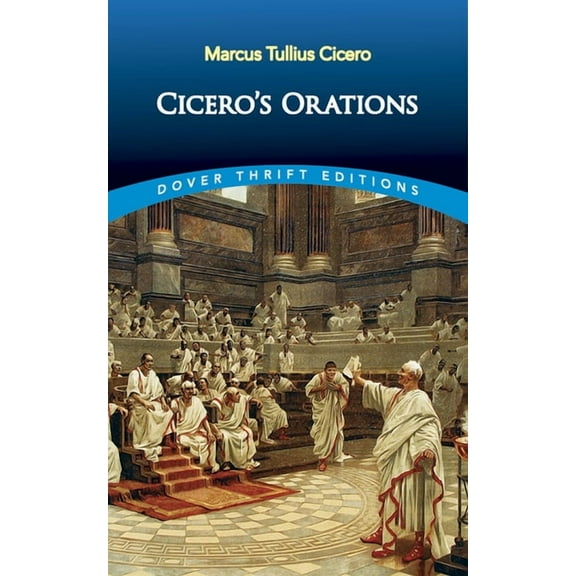 Dover Thrift Editions: Speeches/Quotations: Cicero's Orations (Paperback)