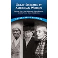 thumbnail image 1 of Pre-Owned Great Speeches by American Women: Sojourner Truth, Susan B. Anthony, Eleanor Roosevelt, Geraldine Ferraro, Nancy Pelosi & Others (Paperback) 0486461416 9780486461410, 1 of 1