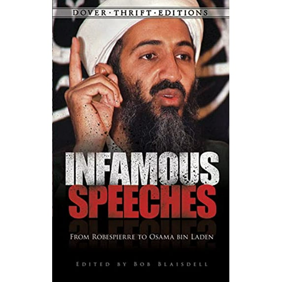 Pre-Owned Infamous Speeches: From Robespierre to Osama bin Laden (Dover Thrift Editions: Speeches/Quotations), 9780486478494, 0486478491, Paperback, 1 edition