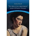 thumbnail image 1 of Pre-Owned Dover Thrift Editions: "To His Coy Mistress" and Other Poems (Paperback), 1 of 1