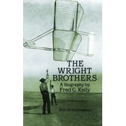 Dover Transportation The Wright Brothers A Biography, Paperback