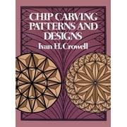 Dover Woodworking Chip Carving Patterns and Designs Paperback
