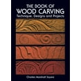 thumbnail image 1 of Dover Crafts: Woodworking The Book of Wood Carving, (Paperback), 1 of 2