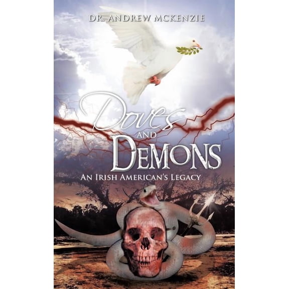 Doves and Demons: An Irish American's Legacy, (Hardcover)