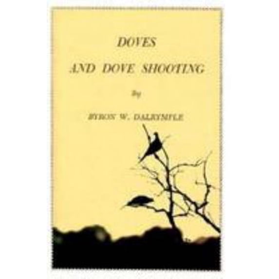 Pre-Owned Doves and Dove Shooting (Hardcover) 0832904635 9780832904639