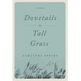 thumbnail image 1 of Dovetails in Tall Grass, (Paperback), 1 of 1
