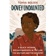 thumbnail image 1 of Dovey Undaunted: A Black Woman Breaks Barriers in the Law, the Military, and the Ministry, (Hardcover), 1 of 1
