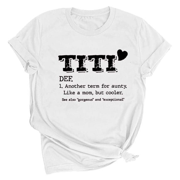Dovford Women T Shirt TITI Like A Mom But Cooler Funny Short Sleeve Crew Neck Graphic Top T-Shirt Aunt Auntie Casual Tees Blouse Gift