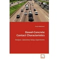 thumbnail image 1 of Dowel-Concrete Contact Characteristics (Paperback), 1 of 1