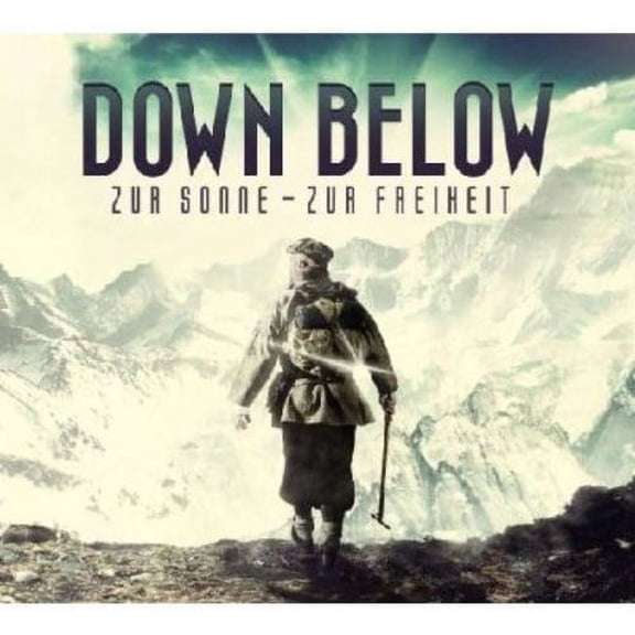 Down Below - Zur Sonne-Zur Freiheit - Music & Performance - CD
