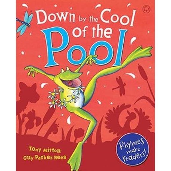 Down By The Cool Of The Pool (Paperback) by Tony Mitton