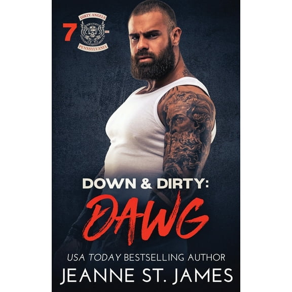 Dirty Angels MC Down & Dirty - Dawg, Book 7, (Paperback)