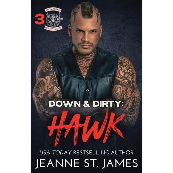 Dirty Angels MC Down & Dirty - Hawk, Book 3, (Paperback)