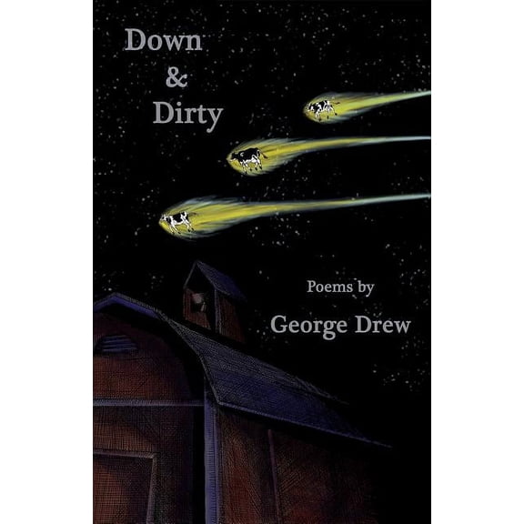 Down & Dirty : Poems (Paperback)
