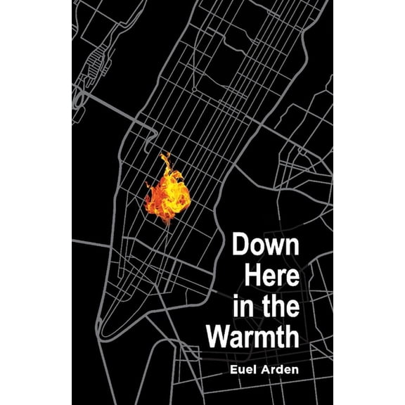 Down Here in the Warmth (Paperback)