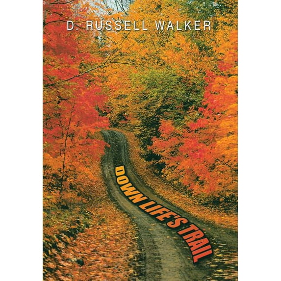 Down Life's Trail, (Hardcover)