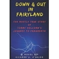 thumbnail image 1 of Down & Out in Fairyland : The Mostly True Story of Tommy Holcomb's Journey to Fragmenta (Paperback), 1 of 1