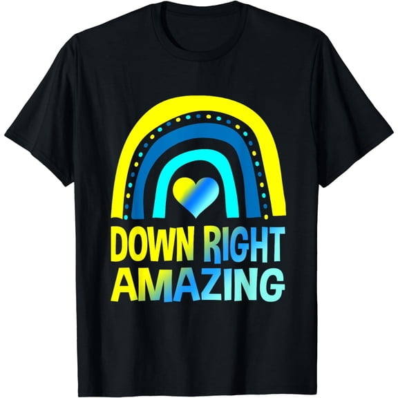 Down Right Amazing Shirt Down Syndrome Shirts Awareness T-Shirt