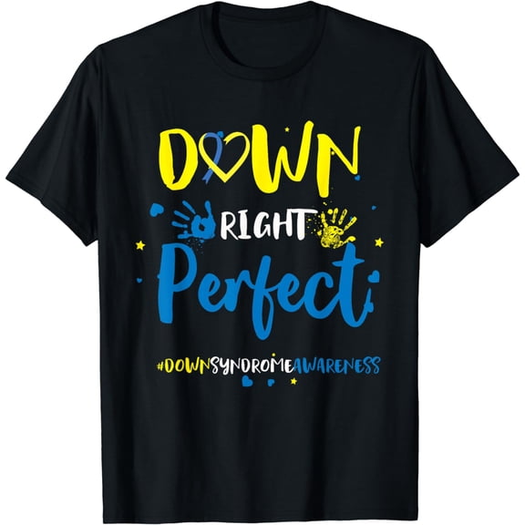 Down Right Perfect - Down Syndrome Awareness Ribbon T-Shirt
