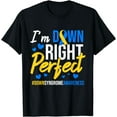 thumbnail image 1 of Down Right Perfect World Down Syndrome Awareness Day Ribbon T-Shirt, 1 of 4