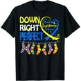 thumbnail image 1 of Down Syndrome Awareness Down Right Perfect T-Shirt Black Medium, 1 of 4