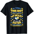 thumbnail image 1 of Down Syndrome For Sister T-Shirt men and women can wear, black, white, gifts, 1 of 4