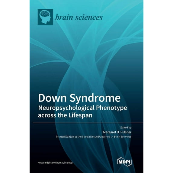 Down Syndrome: Neuropsychological Phenotype across the Lifespan (Hardcover)