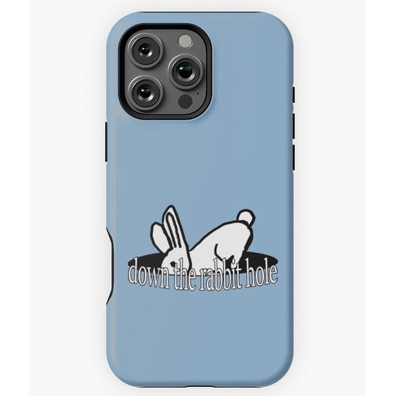 Down The Rabbit Hole Alice Quote - Fashion Phone M97 N7570 Phone Case for iPhone 17 16 15 14 13 12 11 Pro Max