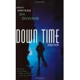 thumbnail image 1 of Pre-Owned Down Time: Great Writers on Diving, 9780965834445, 0965834441, Paperback, 2 edition, 1 of 1