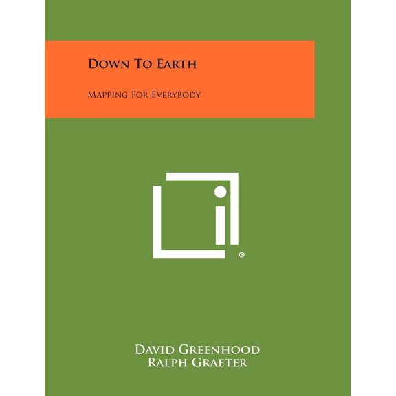 Down To Earth : Mapping For Everybody