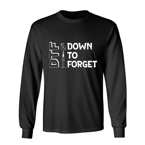 Down To Forget Sarcastic Humor Novelty Men's Long Sleeve Shirts