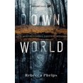 thumbnail image 1 of Pre-Owned Down World (Paperback) 1989365590 9781989365595, 1 of 1