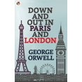 thumbnail image 1 of Down and Out in Paris and London (Paperback), 1 of 1