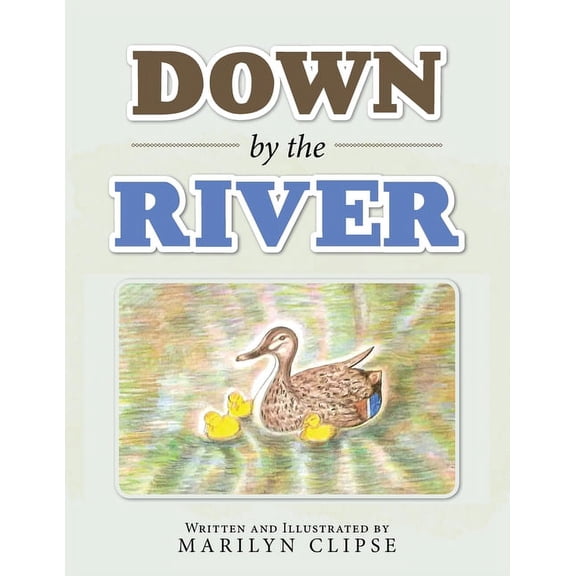 Down by the River, (Paperback)