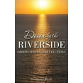 thumbnail image 1 of Down by the Riverside, (Paperback), 1 of 1