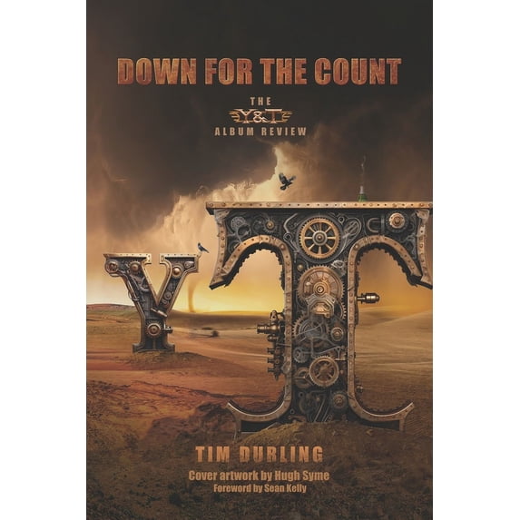 Down for the Count: The Y&T Album Review, (Paperback)