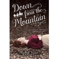 thumbnail image 1 of Down from the Mountain (Paperback), 1 of 1