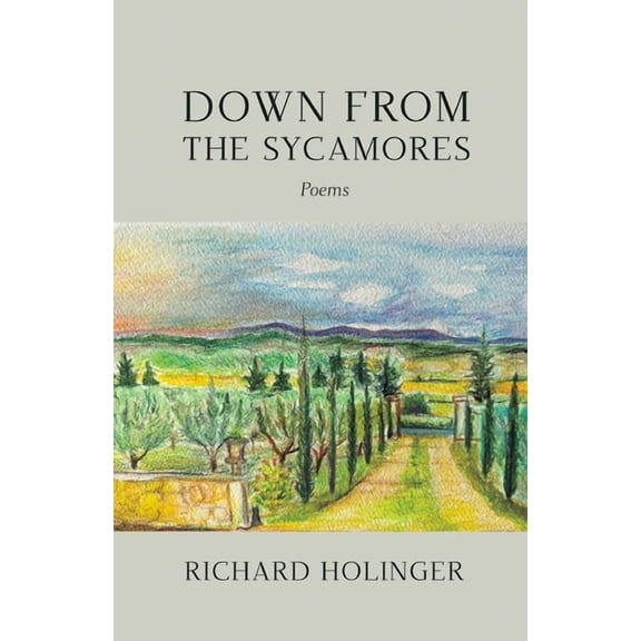 Down from the Sycamores: Poems, (Paperback)