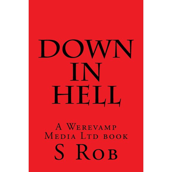 Down in Hell (Paperback)
