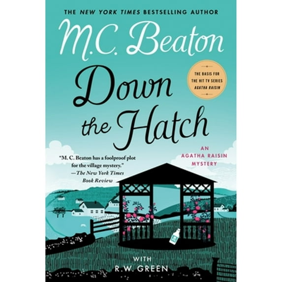 Pre-Owned Down the Hatch: An Agatha Raisin Mystery (Mass Market Paperback) 1250816157 9781250816153