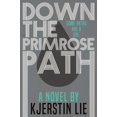 thumbnail image 1 of Pre-Owned Down the Primrose Path Paperback, 1 of 1